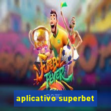 aplicativo superbet